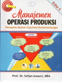 Manajemen Operasi Produksi : Pencapaian Sasaran Organisasi Berkesinambungan Edisi 3