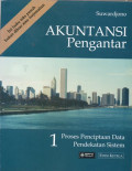 Akuntansi Pengantar 1 Edisi Ketiga : Proses Penciptaan Data Pendekatan Sistem