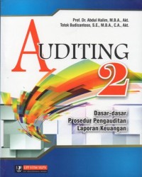Auditing 2 : Dasar-Dasar Prosedur Pengauditan Laporan Keuangan