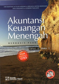 Akuntansi Keuangan Menengah Berbasis PSAK Edisi 2 Buku 1