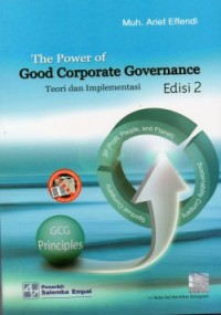 The Power of Good Corporate Governance : Teori dan Implementasi Edisi 2