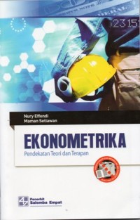 Ekonometrika : Pendekatan Teori dan Terapan