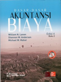 Dasar-Dasar Akuntansi Biaya Edisi 4 Buku 2