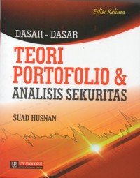 Dasar-Dasar Teori Portofolio dan Analisis Sekuritas Edisi Kelima