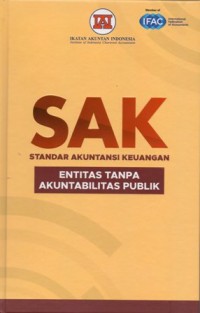 SAK Standar Akuntansi Keuangan : Entitas Tanpa Akuntabilitas Publik