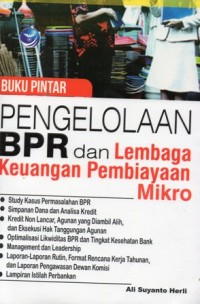 Buku Pintar Pengelolaan BPR dan Lembaga Keuangan Pembiayaan Mikro