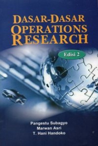 Dasar-Dasar Operations Research Edisi 2