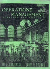 Operations Management : Strategy and Analysis