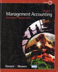 Management Accounting ( Akuntansi manajemen ) buku 2 edisi 7