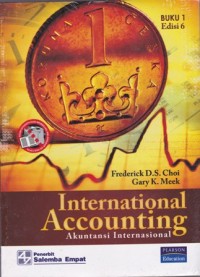 International Accounting : Akuntansi Internasional Buku 1 Edisi 6