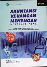 Akuntansi Keuangan Menengah Berbasis PSAK Buku 1