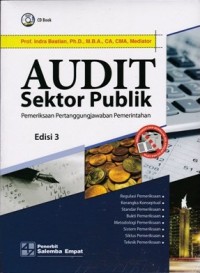 Audit Sektor Publik : Pemeriksa Pertanggungjawaban Pemerintah Edisi 3