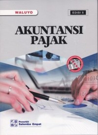 Akuntansi Pajak Edisi 5