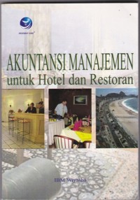 Akuntansi Manajemen untuk Hotel dan Restoran