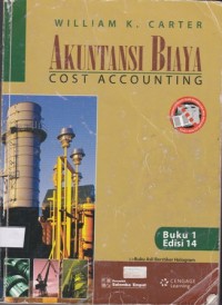 Akuntansi Biaya : Cost Accounting Buku 1 Edisi 14