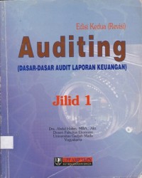 Auditing : (Dasar-Dasar Audit Laporan Keuangan) Edisi Kedua (Revisi) Jilid 1