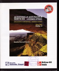 Auditing & Assurance Services : A Systematic Approach (Jasa Audit & Assurance : Pendekatan Sistematis) Buku Satu Edisi 4