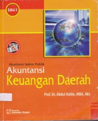 Akuntansi Keuangan Daerah : Akuntansi Sektor Publik Edisi 3