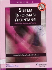 Sistem Informasi Akuntansi : Accounting Information System Buku 2