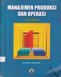 Image of Manajemen Produksi dan Operasi Edisi Kedua