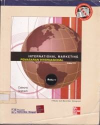 Pemasaran Internasional : International Marketing Edisi 13 Buku 1