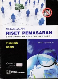 Menjelajahi Riset Pemasaran : Exploring Marketing Research Buku 1 Edisi 10