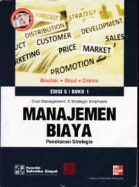 Manajemen Biaya : Pendekatan Strategis Edisi 5 Buku 1