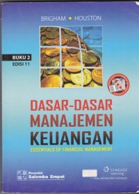 Dasar-Dasar Manajemen Keuangan : Essentials of Financial Management Buku 2 Edisi 11