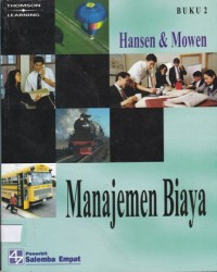 Manajemen Biaya : Akuntansi dan Pengendalian Buku 2