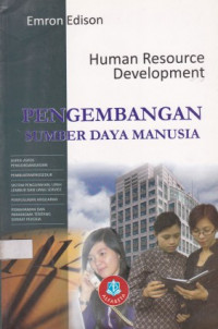Pengembangan Sumber Daya Manusia : Human Resource Development