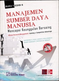 Manajemen Sumber Daya Manusia  : Mencapai Keunggulan Bersaing Buku 1 Edisi 6