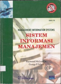Sistem Informasi Manajemen : Management Information Systems Edisi 10