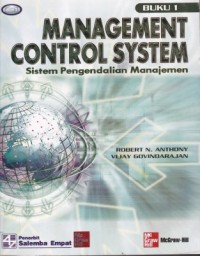 Management Control System : Sistem Pengendalian Manajemen Buku 1