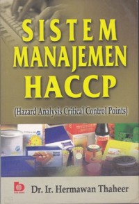 Sistem Manajemen HACC (Hazard Analysis Critical Control Points)