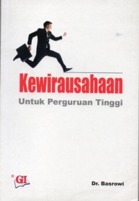 Kewirausahaan : Untuk Perguruan Tinggi