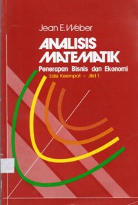 Analisis Matematik : Penerapan Bisnis dan Ekonomi Edisi Keempat Jilid 1