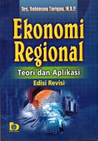 Ekonomi Regional : Teori dan Aplikasi Edisi Revisi