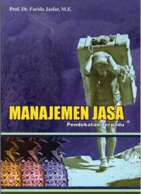 Manajemen Jasa : Pendekatan Terpadu