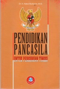 Pendidikan Pancasila untuk Perguruan Tinggi