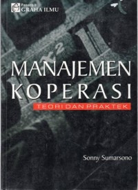 Manajemen Koperasi : Teori dan Praktek