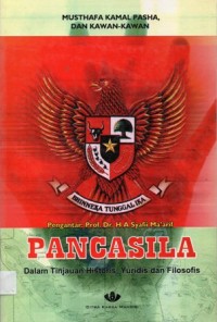 Pancasila : Dalam Tinjauan Historis, Yuridis dan Filosofis