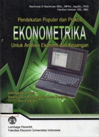 Pendekatan Populer dan Praktis Ekonometrika Untuk Analisis Ekonomi dan Keuangan