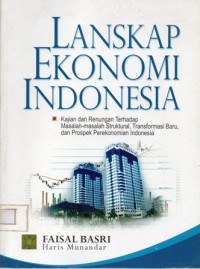 Lanskap Ekonomi Indonesia