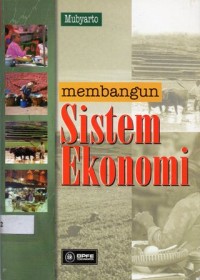 Membangun Sistem Ekonomi