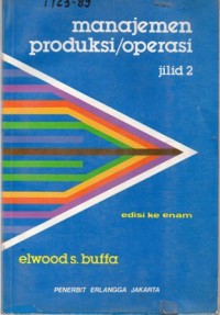 Manajemen Produksi/Operasi Jilid 2 Edisi Keenam