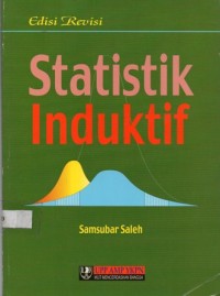 Statistik Induktif Edisi Revisi