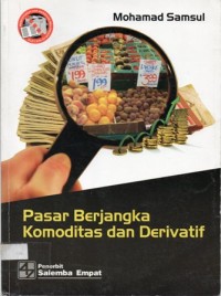 Pasar Berjangka Komoditas dan Derivatif