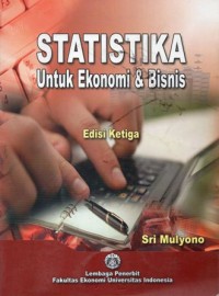 Statistika Untuk Ekonomi & Bisnis Edisi Ketiga