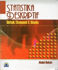 Statistika Deskriptif : Untuk Ekonomi & Bisnis