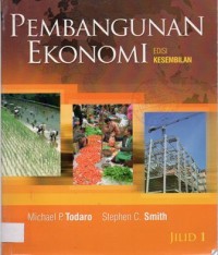 Pembangunan Ekonomi Edisi Kesembilan Jilid 1